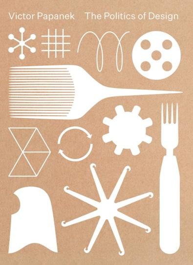 The Politics of Design - Victor Papanek